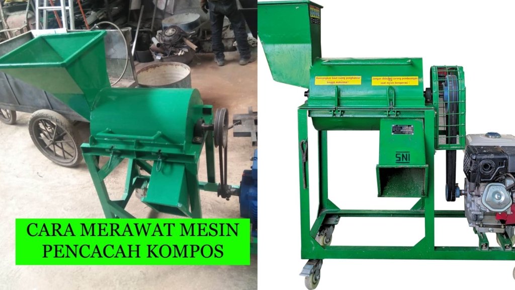 Ilustrasi Cara merawat mesin pencacah kompos 